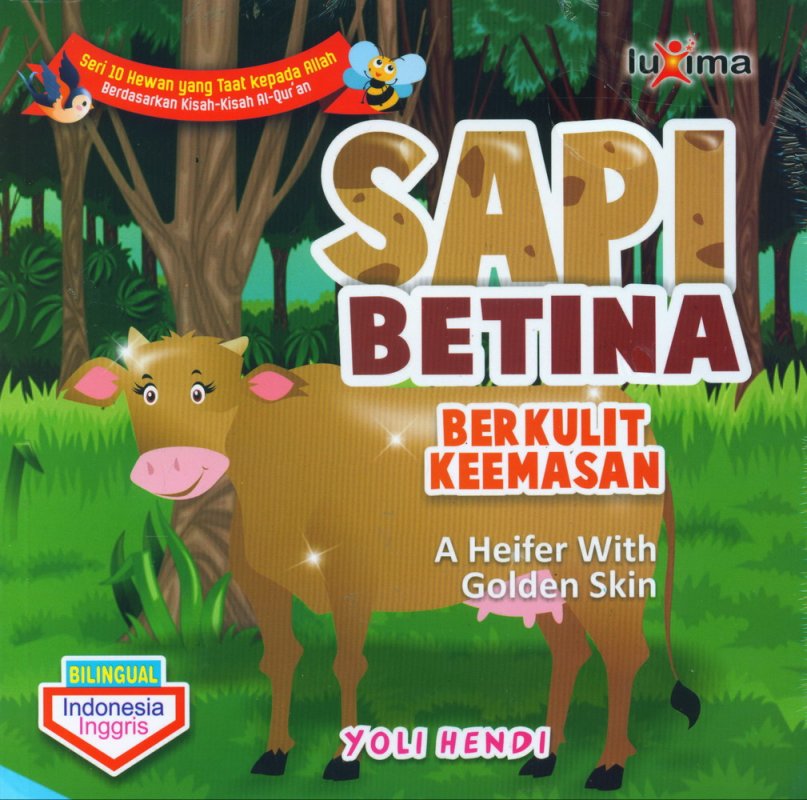 Cover Buku Sapi Betina Berkulit Keemasan - A Heifer With Golden Skin (Bilingual)