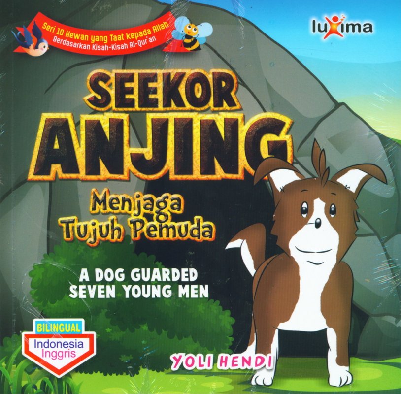 Cover Buku Seekor Anjing Menjaga Tujuh Pemuda - A Dog Guarded Seven Young Men (Bilingual)