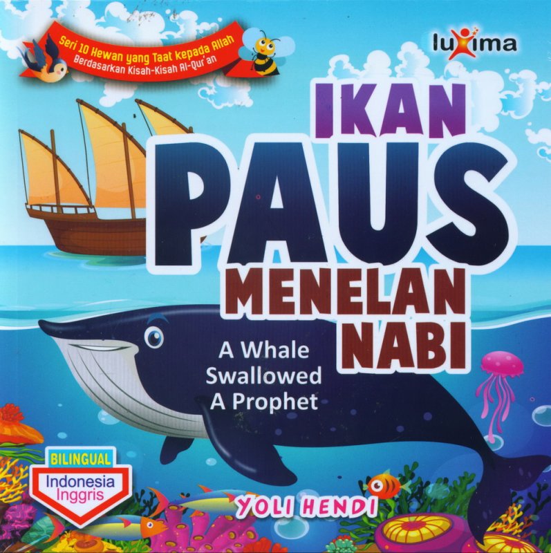 Cover Buku Ikan Paus Menelan Nabi - A Whale Swallowed A Prophet (Bilingual)