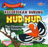 Kecerdikan Burung Hud Hud - The Cleverness of Hoopoe (Bilingual)