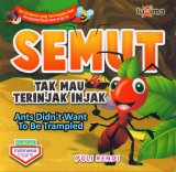 Semut Tak Mau Terinjak Injak - Ants Didnt Want To Be Trampled (Bilingual)