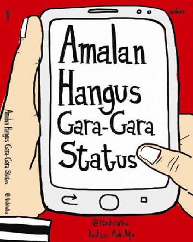 Cover Buku Amalan Hangus Gara-Gara Status (Hardcover)