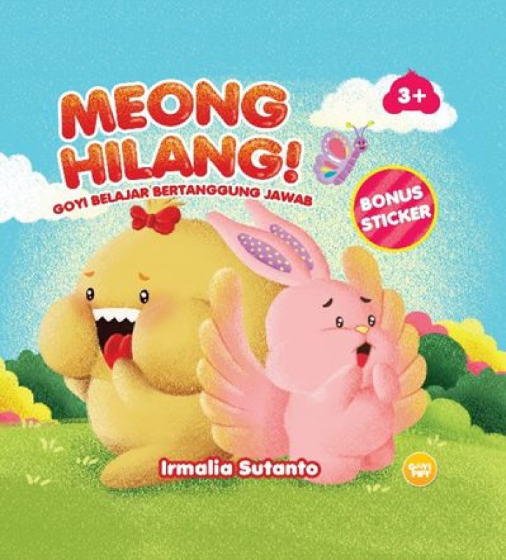 Cover Buku Meong Hilang! Goyi Belajar Bertanggung Jawab [Bonus: Stiker]