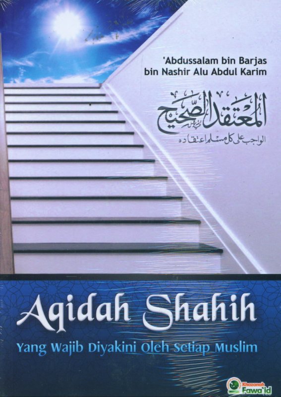 Cover Buku Aqidah Shahih Yang Wajib Diyakini Oleh Setiap Muslim (2018)