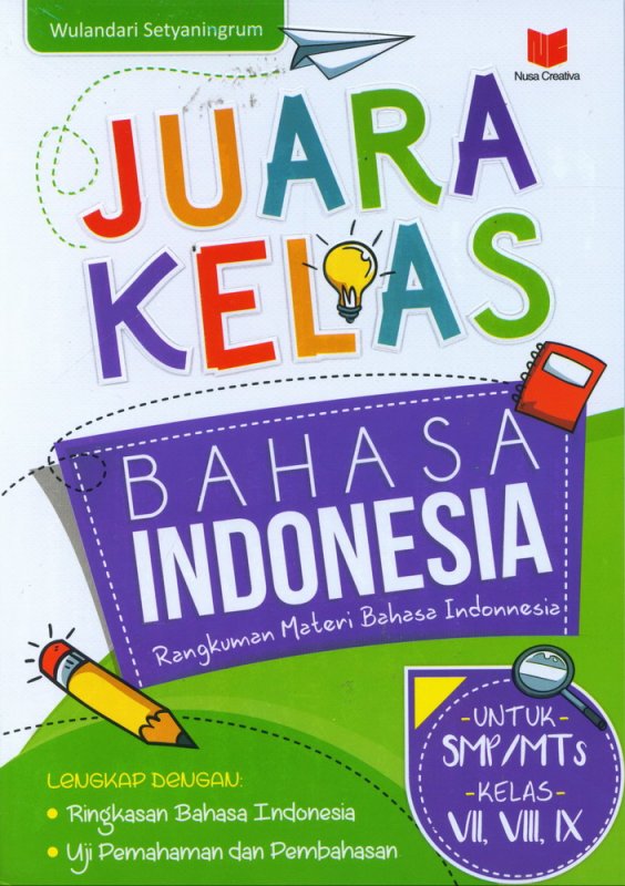 Cover Buku Juara Kelas Bahasa Indonesia (untuk SMP/MTs Kelas VII,VIII,IX)