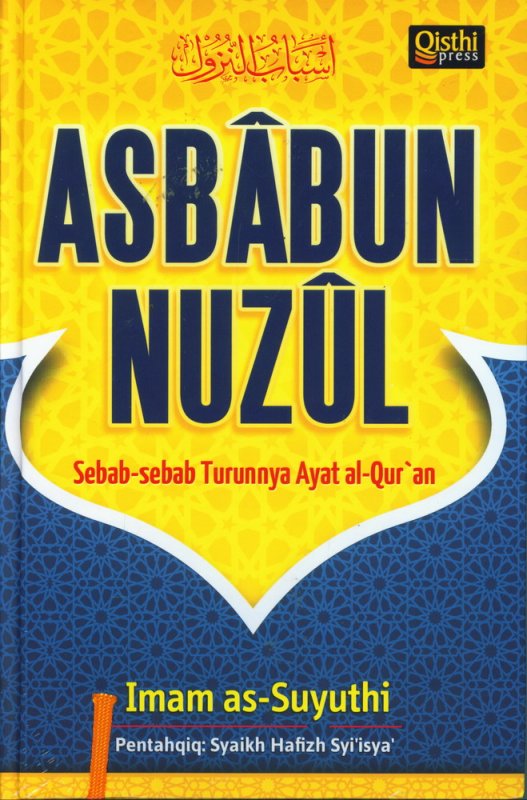Cover Buku Asbabun Nuzul: Sebab-Sebab Turunnya Ayat al-Quran