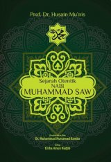 Sejarah Otentik Nabi Muhammad Saw [Edisi TTD]