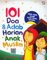 101 Doa & Adab Harian ANak Muslim