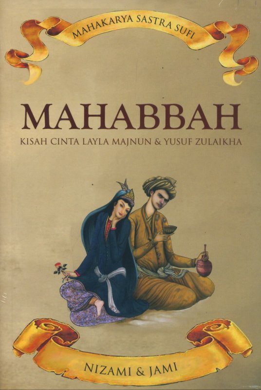 Cover Buku Mahabbah: Kisah Cinta Layla Majnun & Yusuf Zulaikha
