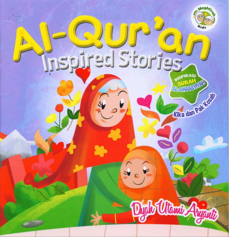 Cover Buku Al-Quran Inspired Stories - Kika dan Pak Kosah