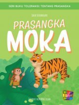 Seri Buku Toleransi: Prasangka Moka