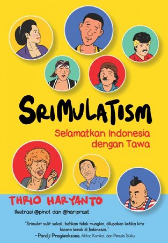 Cover Buku SRIMULATISM : Selamatkan Indonesia dengan Tawa