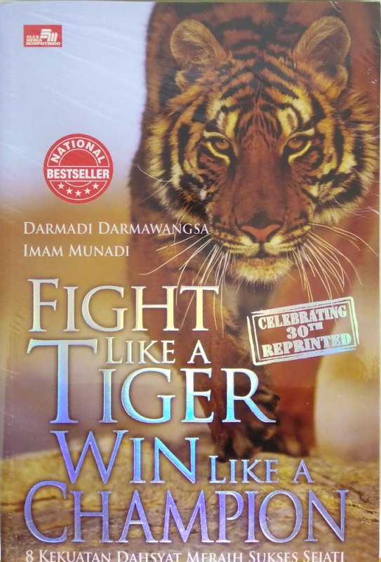 Cover Buku Fight Like A Tiger Win Like A Champion (Celebrating 33rd Reprinted)