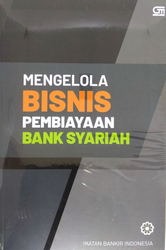 Cover Buku Mengelola Bisnis Pembiayaan Bank Syariah