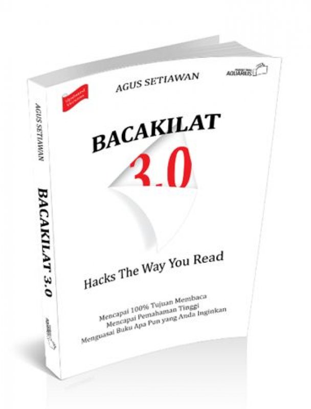 Cover Buku Bacakilat 3.0 : Hacks The Way You Read