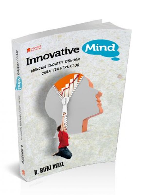 Cover Buku The Innovative Mind : Menjadi Inovatif Dengan Cara Terstruktur