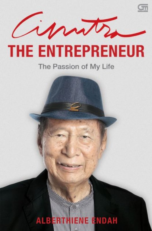 Cover Buku Ciputra: The Entrepreneur - Passion of My Life Ciputra