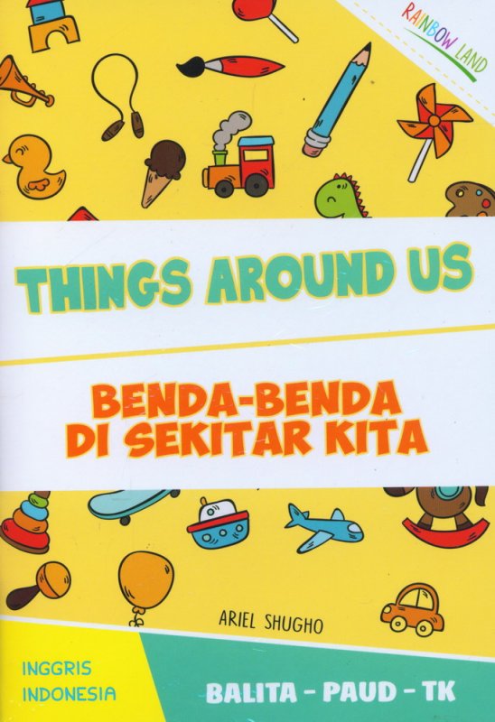 Cover Buku Things Around Us - Benda-Benda Di Sekitar Kita