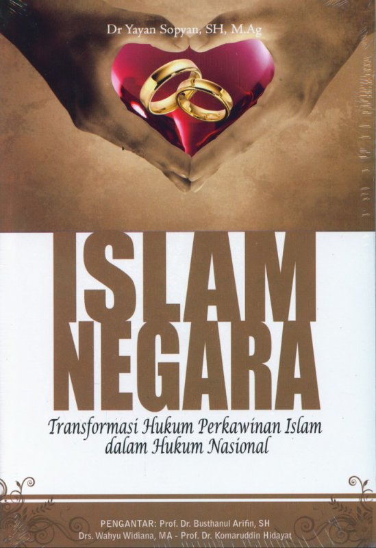 Cover Buku Islam Negara Transformasi Hukum Perkawinan Islam dalam Hukum Nasional