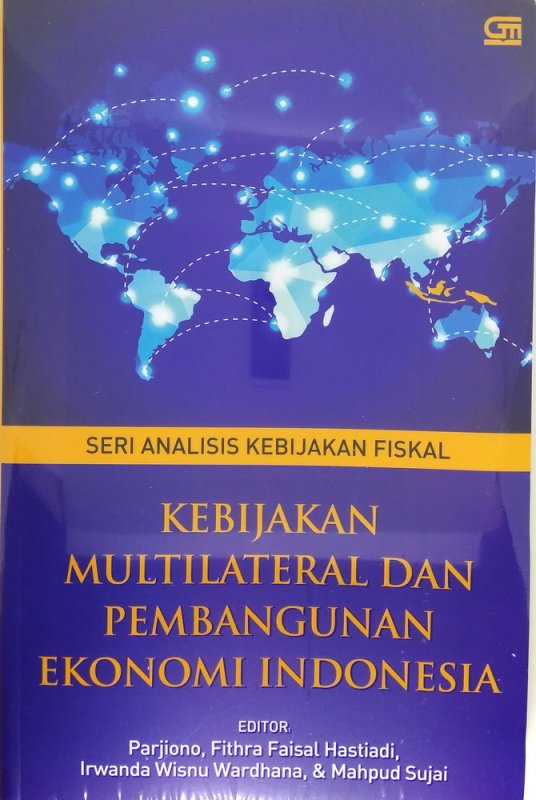 Cover Buku Kebijakan Multilateral dan Pembangunan Ekonomi Indonesia