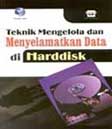 Cover Buku Teknik Mengelola Dan Menyelamatkan Data di Harddisk