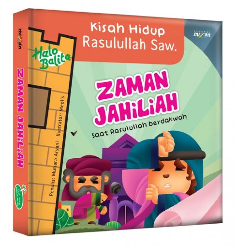 Cover Buku Zaman Jahiliah (Seri Kisah Hidup Rasulullah Saw) - Hard Cover
