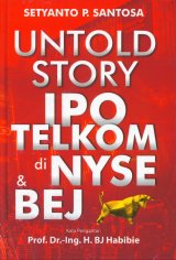 Untold Story IPO TELKOM di NYSE & BEJ (Hard Cover)