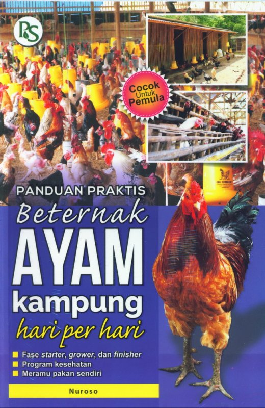 Cover Buku Panduan Praktis Beternak AYAM Kampung Hari Per Hari