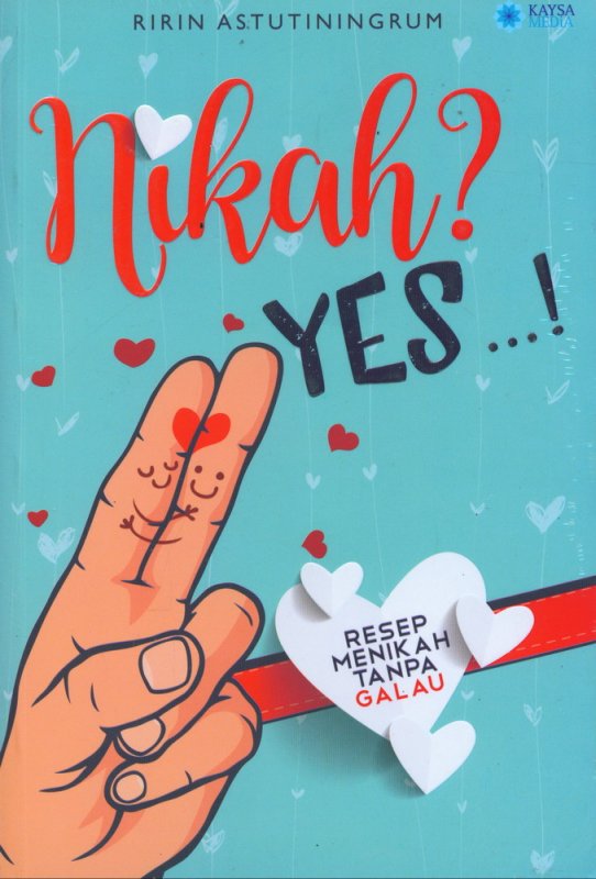 Cover Buku Nikah? Yes! - Resep Menikah Tanpa Galau
