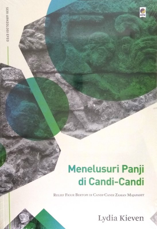 Cover Buku Menelusuri Panji di Candi-candi: Relief Figur Bertopi di Candi-candi Zaman Majapahit