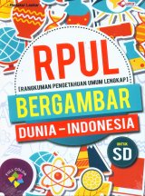 RPUL Bergambar Dunia - Indonesia untuk SD (Full Color)