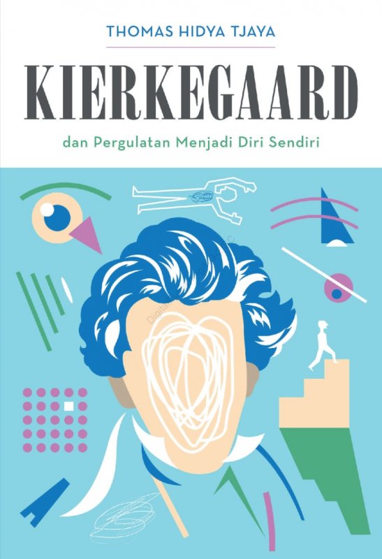 Cover Buku Kierkegaard dan Pergulatan Menjadi Diri Sendiri