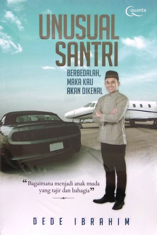 Cover Buku Unusual Santri : Berbedalah Maka Kau Akan Dikenal