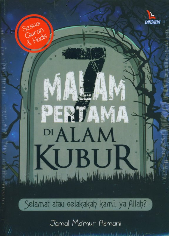 Cover Buku 7 Malam Pertama di Alam Kubur (Sesuai Quran & Hadis)