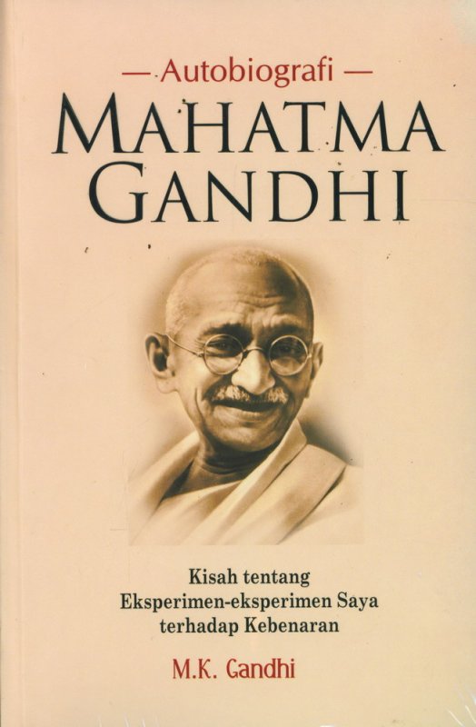 Cover Buku Autobiografi MAHATMA GANDHI