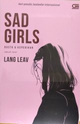 Sad Girls - Dusta & Kepedihan