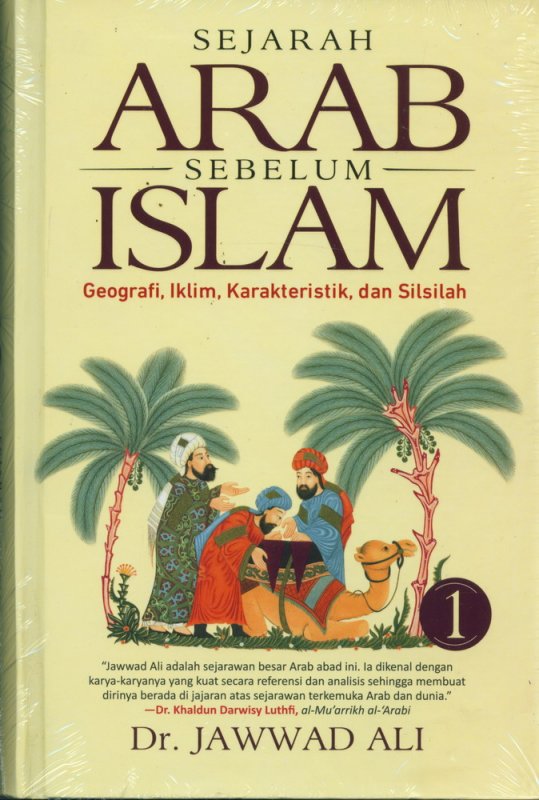 Cover Sejarah Arab Sebelum Islam Jilid 1 (Hard Cover)