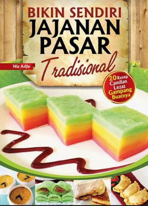 Cover Buku Bikin Sendiri Jajanan Pasar Tradisional