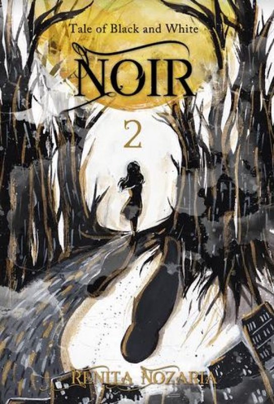 Cover Buku NOIR 2 (Tale of Black and White)