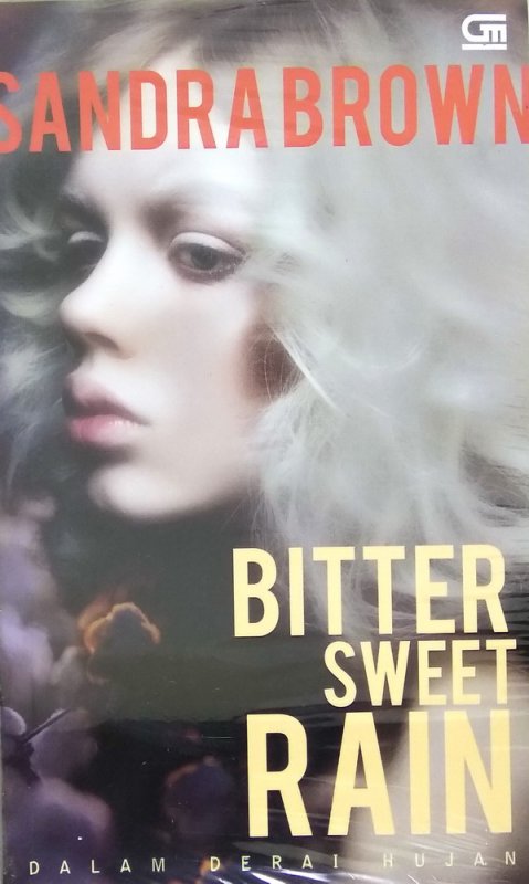 Cover Buku Bitter Sweet Rain - Dalam Derai Hujan