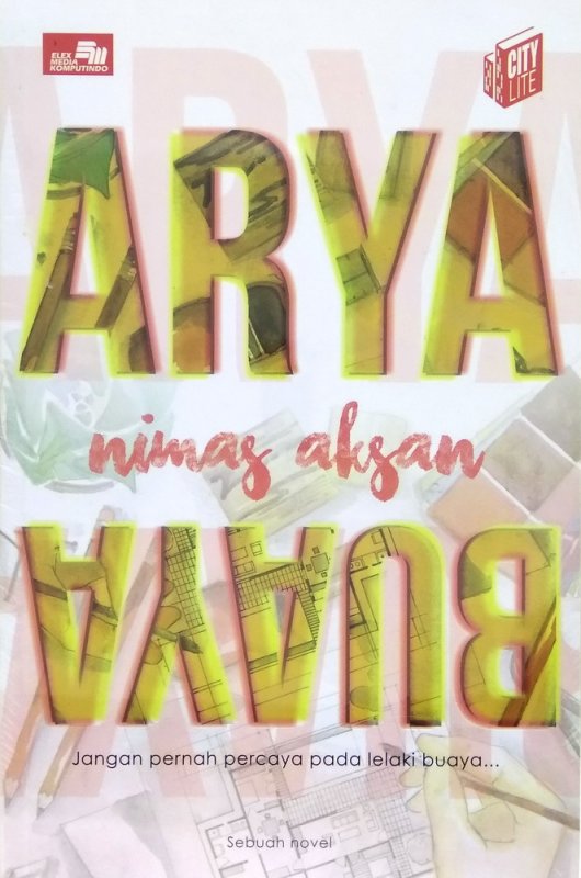 Cover Buku CITYLITE: Arya Buaya