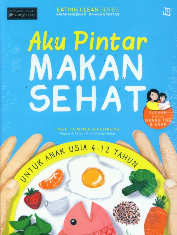 Cover Buku Aku Pintar Makan Sehat (Promo Best Book)