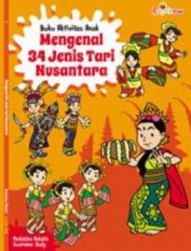 Cover Depan Buku Buku Aktivitas Anak: Mengenal 34 Jenis Tari Nusantara