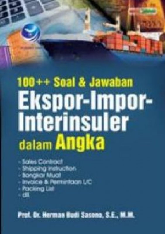 Cover Buku 100 ++ Soal Dan Jawaban Ekspor-Impor-Interinsuler Dalam Angka