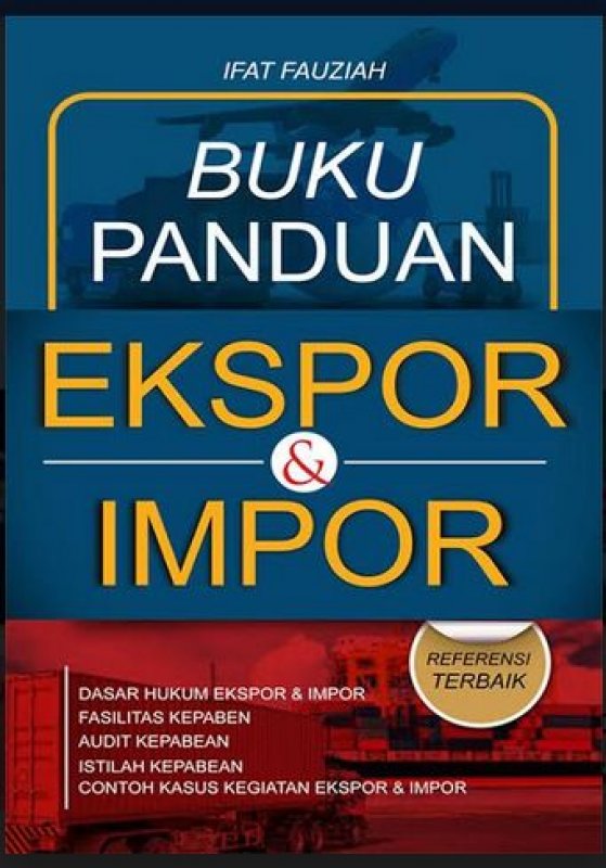 Cover Buku BUKU PANDUAN EKSPOR & IMPOR