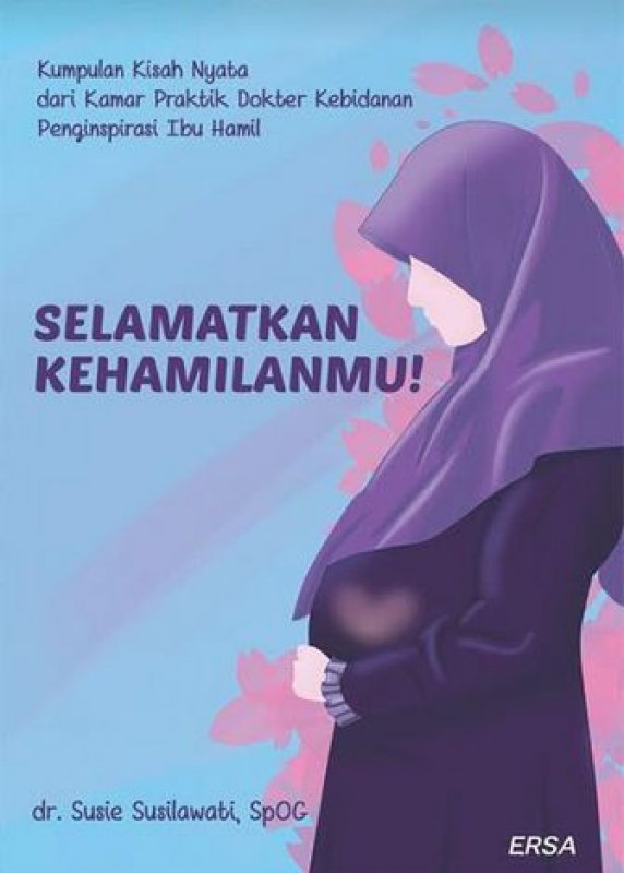 Cover Buku Selamatkan Kehamilanmu
