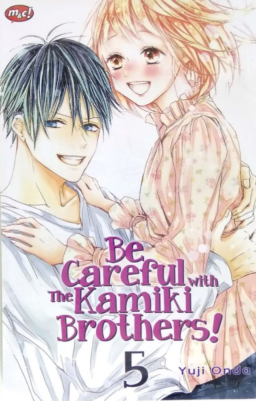 Cover Buku Be Careful with Kamiki The Brothers! 05