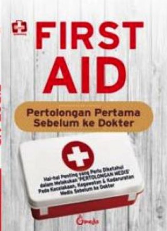 Cover First Aid, Pertolongan Pertama Sebelum Ke Dokter