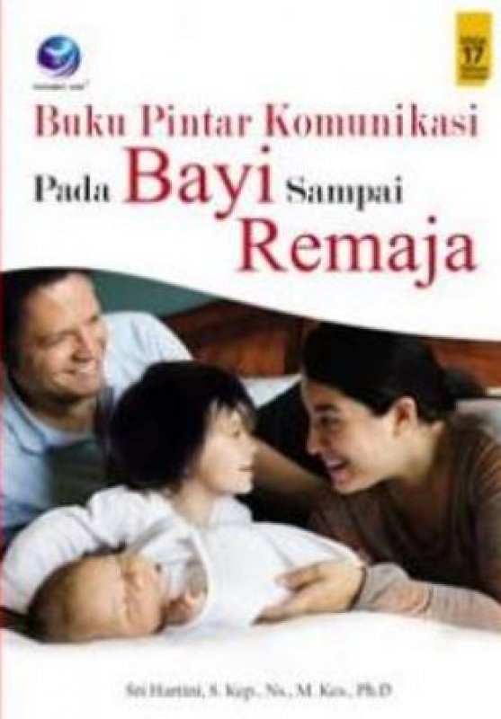 Cover Buku Buku Pintar Komunikasi Pada Bayi Sampai Remaja