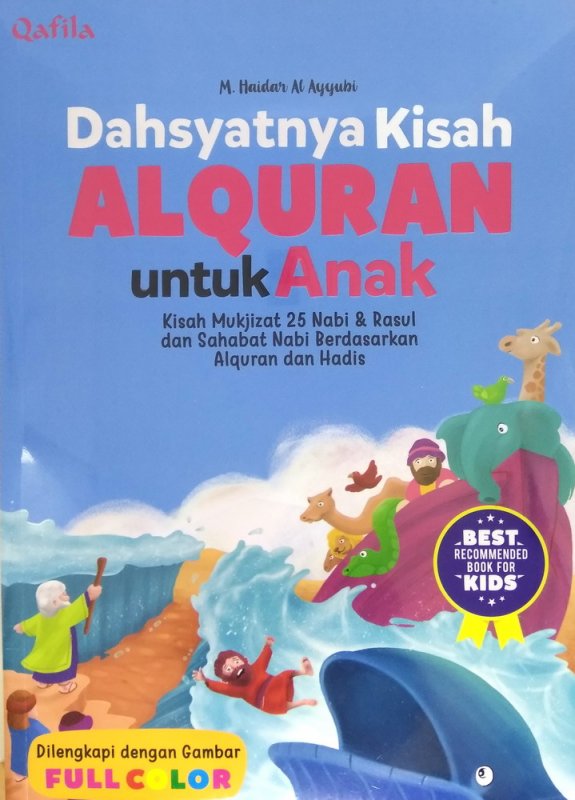 Cover Buku Dahsyatnya Kisah AL-QURAN untuk Anak